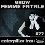 cover: Brow - Femme Fatale