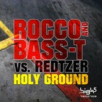 cover: Redtzer|Rocco & Bass T - Holy Ground