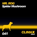 cover: Mr Rog - Spider Mushroom