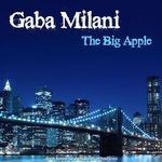 cover: Gaba Milani - The Big Apple A Journey Into Deep House & Chill Out