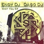 cover: Dago Dj|Endy Dj - Whit You EP