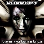 cover: Dj Kurrupt - Bring The Beats Back