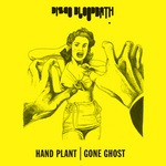 cover: Hand Plant - Gone Ghost