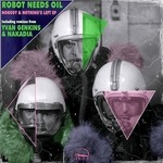 cover: Robot Needs Oil - Nobody & Nothing's Left