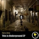 cover: Fulz & Grey - This is Underground EP