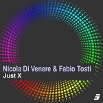 cover: Fabio Tosti|Nicola Di Venere - Just X