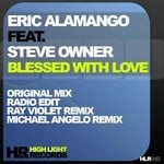 cover: Eric Alamango|Steve Owner - Blessed With Love (remixes)