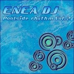 cover: Enea Dj - Poolside Rhythm Vol 2