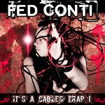 cover: Fed Conti - It's A Cables Trap