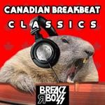 cover: Various - Canadian Breakbeat Classics: 2000-2010