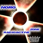 cover: Noro - Radioactive Zone