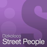 cover: Dizkoloco - Street People