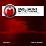 cover: Omar Fayyad - Recycle Your Love