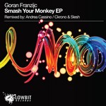 cover: Goran Franzijc - Smash Your Monkey EP