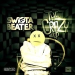 cover: Swifta Beater - The Crazy EP