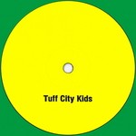 cover: Tuff City Kids - Bobby Tacker EP