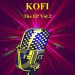 cover: Kofi - The EP Vol 2