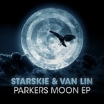 cover: Starskie & Van Lin - Parkers Moon EP