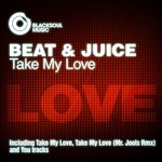 cover: Beat & Juice - Take My Love