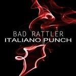 cover: Bad Rattler - Italiano Punch