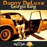 cover: Danny Deluxe - Georgia Bang