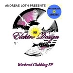 cover: Elektro Design|LOTH, Andreas - Weekend Clubbing EP