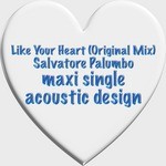 cover: Salvatore Palumbo - Like Your Heart