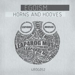 cover: Egoism - Horns & Hooves