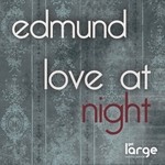 cover: Edmund - Love At Night EP