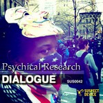 cover: Psychical Research - Dialogue