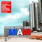 cover: Various - Official Party Guide To Miami