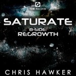 cover: Chris Hawker - Saturate Dubstep