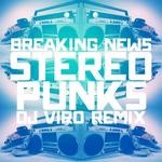 cover: Breaking News - Stereo Punks