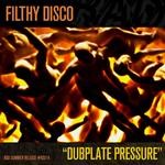 cover: Filthy Disco - Dubplate Pressure EP