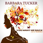 cover: Barbara Tucker - You Want Me Back