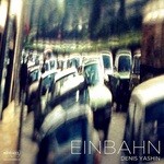 cover: Denis Yashin - Einbahn