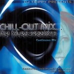 cover: Dj Trippy - Chill Out Mix: The Blues Sessions