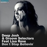 cover: Deep Josh|Groove Selectors|Lisa Rose - Don't Stop Believin