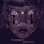 cover: Mock & Toof - Temporary Happiness