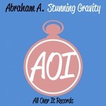 cover: Abraham A - Stunning Gravity