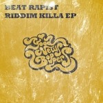 cover: Beat Rapist - Riddim Killa EP