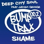 cover: Deep City Soul|Jacqui George - Shame