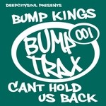 cover: Bump Kings|Deep City Soul - Can't Hold Us Back