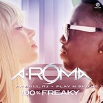 cover: A Roma|Pitbul|Play N Skillz|Rj - 100% Freaky