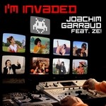 cover: Garraud, Joachim|Ze - I'm Invaded