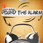 cover: Tuff Rider - Pound The Alarm