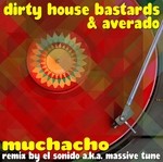 cover: Dirty House Bastards & Averado - Muchacho