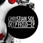 cover: Christian Sol - Deep Field EP