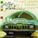 cover: The Clifford Gilberto Rhythm Combination - I Was Young & I Needed The Money