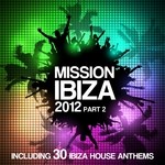 cover: Various - Mission Ibiza 2012 Pt 2